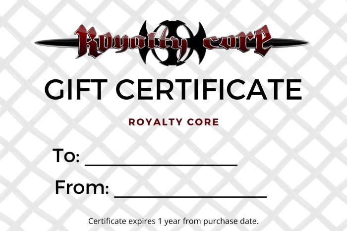 Royalty Core - Royalty Core Gift Certificates